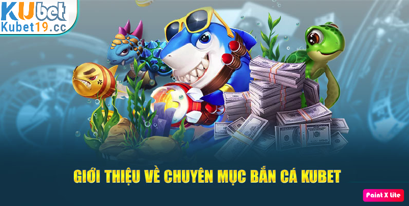 Bắn cá Kubet