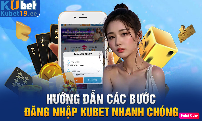 Từng bước đăng nhập Kubet